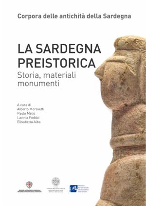 La Sardegna preistorica. Storia, materiali e monumenti: pubblicazione su DigitalLibrary