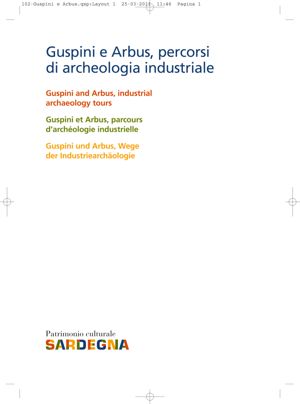 Guspini e Arbus, percorsi di archeologia industriale