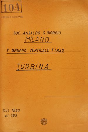 Società Ansaldo S. Giorgio - Milano - 1° Gruppo Verticale Tirso - Turbina
