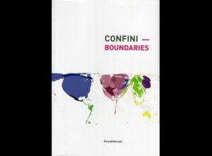 Confini-Boundaries, MAN, 2006, pagg. 269, € 15,00