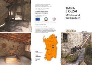 Tiana e Olzai, Mühlen und Walkmühlen