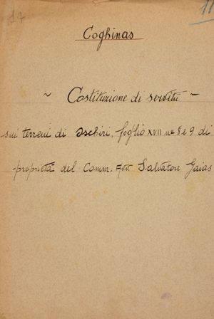 Coghinas - Costituzione di servitù sui terreni di Oschiri, foglio XVII n. 8 e 9 di proprietà del Comm. Avv. Salvatore Gaias
