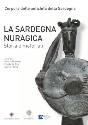 La Sardegna nuragica. Storia e materiali