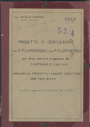 Progetto di derivazione dal fiume Flumendosa e dal fiume Flumineddu per forza motrice e irrigazione del Campidano di Cagliari