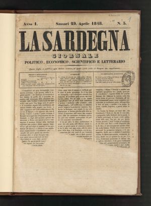 La Sardegna. Giornale politico, economico, scientifico e letterario. Questo foglio si pubblica ogni sabato mattina, al quale verrà unito al bisogno un supplimento