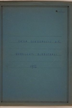 Cassa Conguaglio S.T. - Rendiconti bimestrali 1953