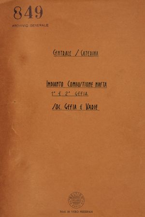 Centrale S. Caterina - Impianto combustione nafta I e II Gefia - Società Gefia e Varie