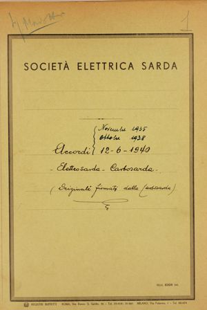 Accordi 12.6.1940 - Elettrosarsa-Carbosarda - originali firmati dalla Carbosarda