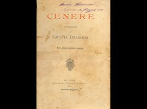 Cenere: romanzo di Grazia Deledda. Nuova ed. riv. e corretta. Milano, Fratelli Treves, 1910.