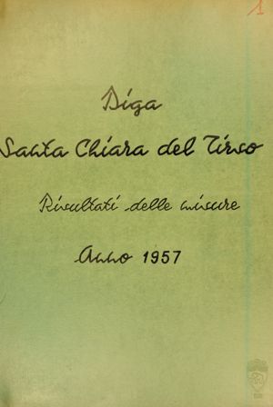                                                     Diga S. Chiara del Tirso - Risultati delle misure - Anno 1957
                                                                                                